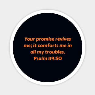 Bible Verse Psalm 119:50 Magnet